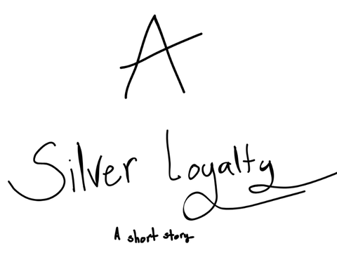 A Silver Loyalty | An SRP of Silverstar