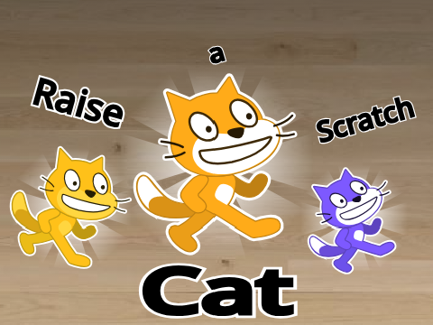 Raise a Scratch Cat (WIP)