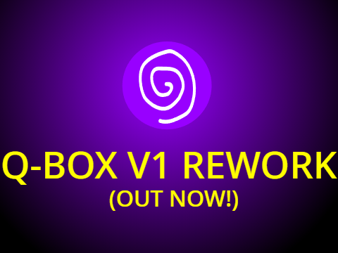 Q-BOX rework (OUT NOW)