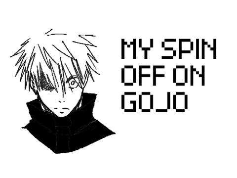 my spin off on gojo