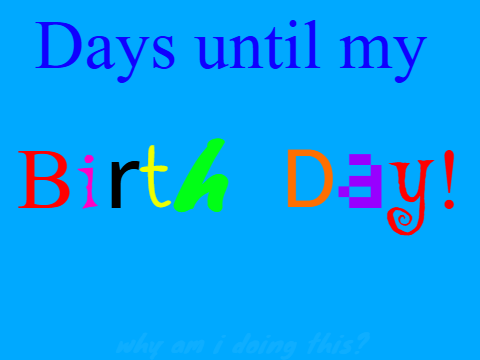days until my b-day