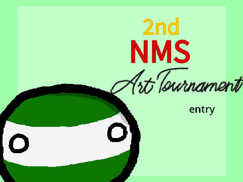 ~ 2nd NMS Art Tournament Signups ~ entry