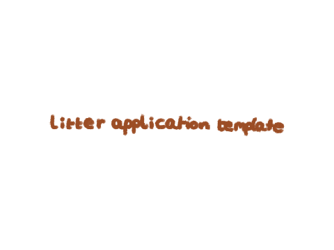 iii. litter application template