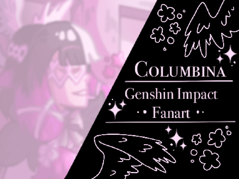  Columbina || -genshin impact fanart- ||
