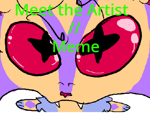 Meet the artist // meme