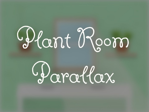 Plant Room Parallax