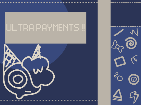 ULTRA PAYMENTS !!