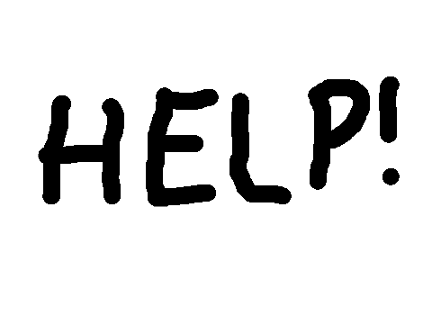 HELP ME!