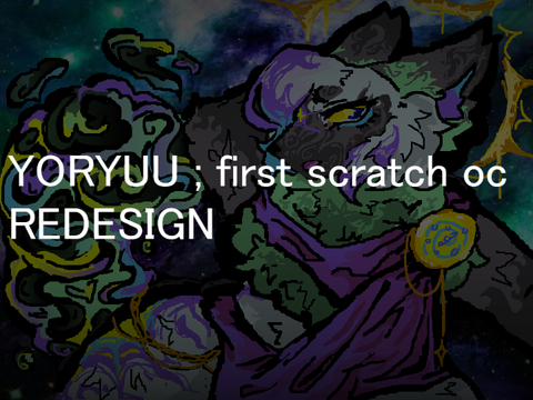YORYUU ; 1st scratch oc REDESIGN