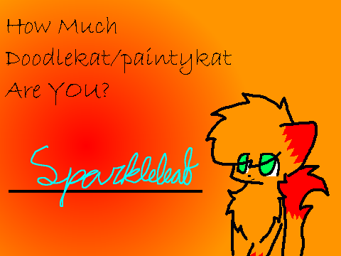 How Much doodlekat/paintykat are YOU?