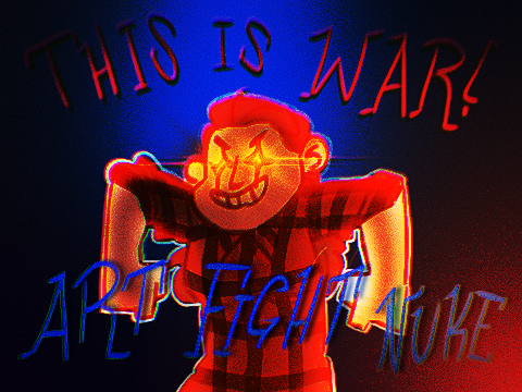 Art Fight 2024 Nuke (UPDATED!)