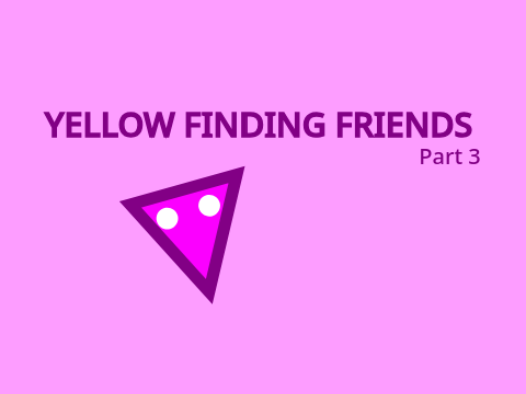 Yellow finding friends (III)