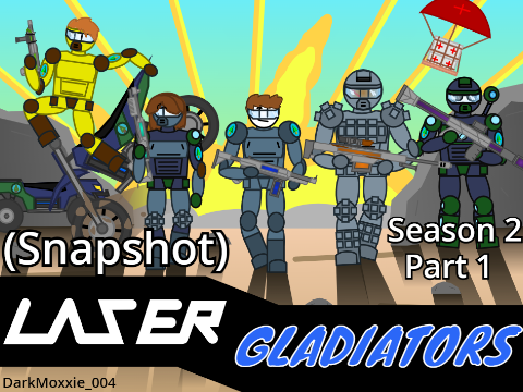 Laser Gladiators Snapshot (S2 P1)