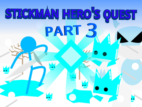 Stickman Heroe's Quest 3 but better colour difference