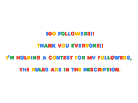 100 follower contest! 