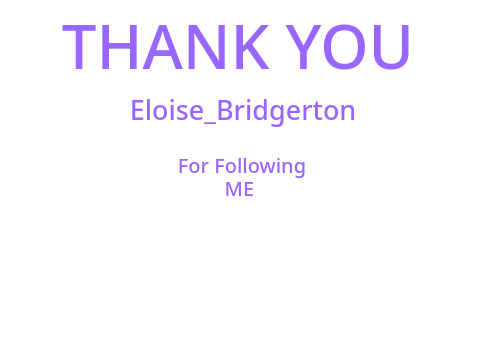 For follower Eloise_Bridgerton