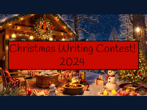 CLOSED Christmas Writing Contest! 2024