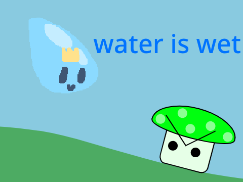 water is wet || #All #Games