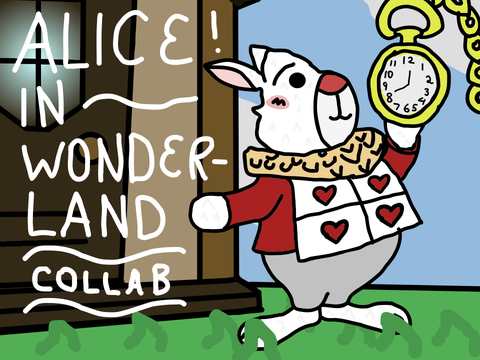 Alice In Wonderland - Collab