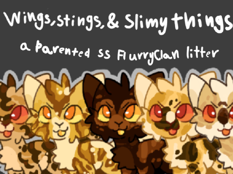 (closed!)❝ wings, stings, and slimy things ❞ a parented SS FC litter 