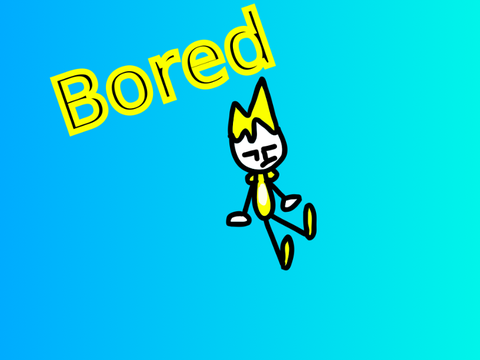 Bored