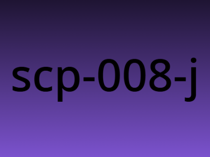 SCP 008-j