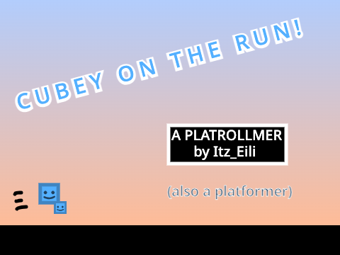 platrollmer v.1 ‎ - ‎ CUBEY ON THE RUN! ‎ -