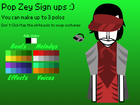 Incredibox Pop Zey SIGNUPS ((Open)) remix