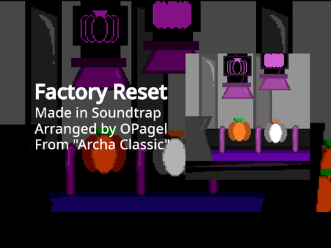 [MUSIC] Factory Reset