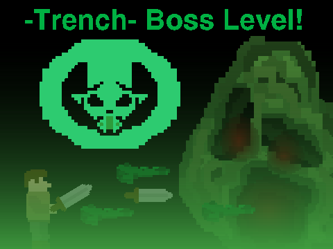 -Trench- Boss Level