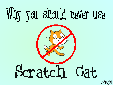Why You Should Never Use Scratch Cat