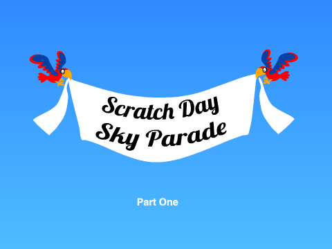 Sky Parade [Part 1 of 2]