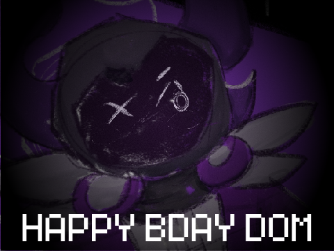 HAPPY BDAY DOM PHIGHTING!!!!!!!!!