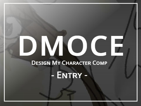 Lux DMOCE (design my char comp entry)