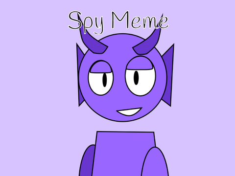 Spy? || MEME 