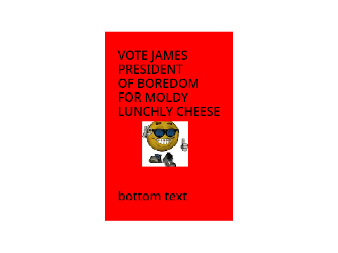 the world's greatest presidential poster