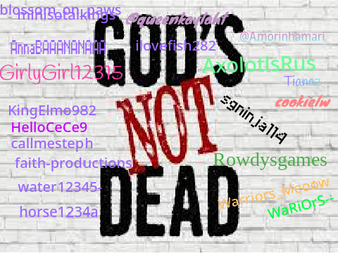 Sign if you know God's Not Dead!  remix remix remix remix remix remix remix