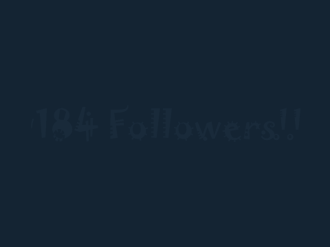 184 Followers!!!!