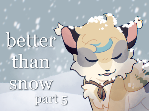 better than snow . 5