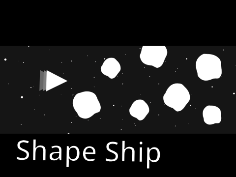 Shape Ship (Griffpatch Game Jam)