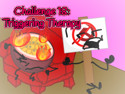 F.A.C.E Challenge 18: Triggering Therapy Part 1