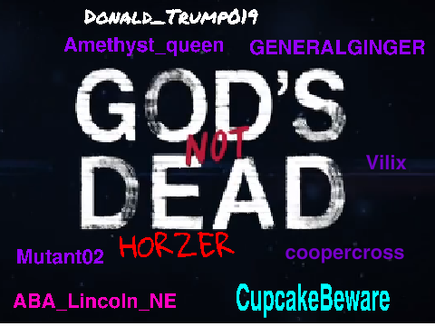 God's Not Dead!!! Remix it!!! remix remix remix rem