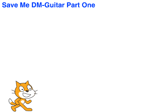 Save Me DM-Guitar Part One