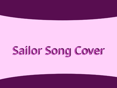 Sailor Song Cover