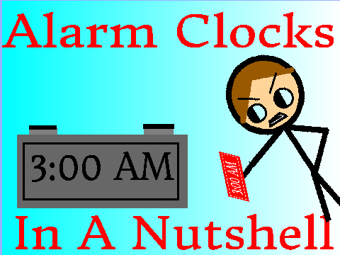 Alarm Clocks in a Nutshell 