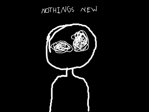 Nothings New