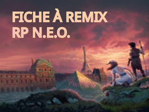 FICHE À REMIX N.E.O. remix