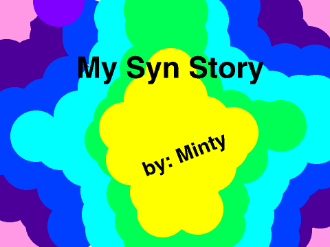 My Synesthesia Story ~ @---Minty---