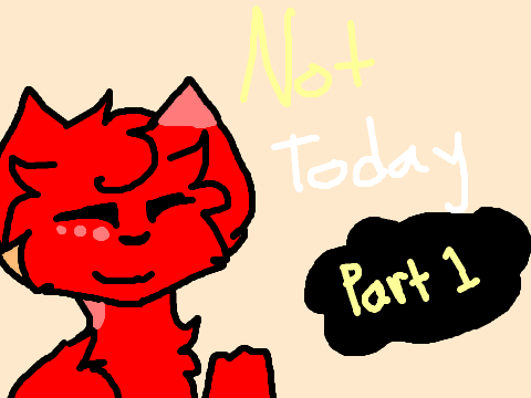 Not Today 2 Week Pallete OC MAP GET YOUR PARTS IN remix