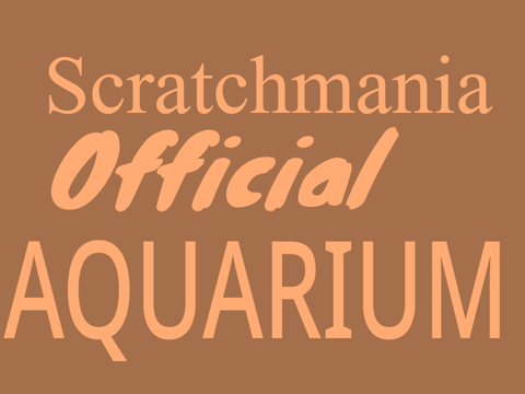 The Scratchmania Aquarium